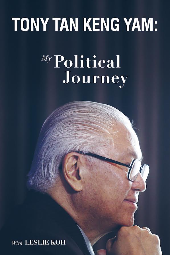 [Hard Cover] Tony Tan Keng Yam: My Political Journey